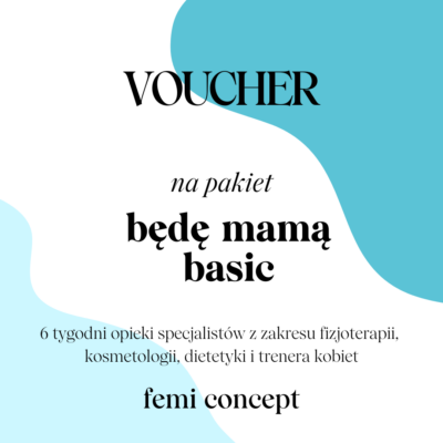 Voucher na pakiet Będę Mamą - Basic