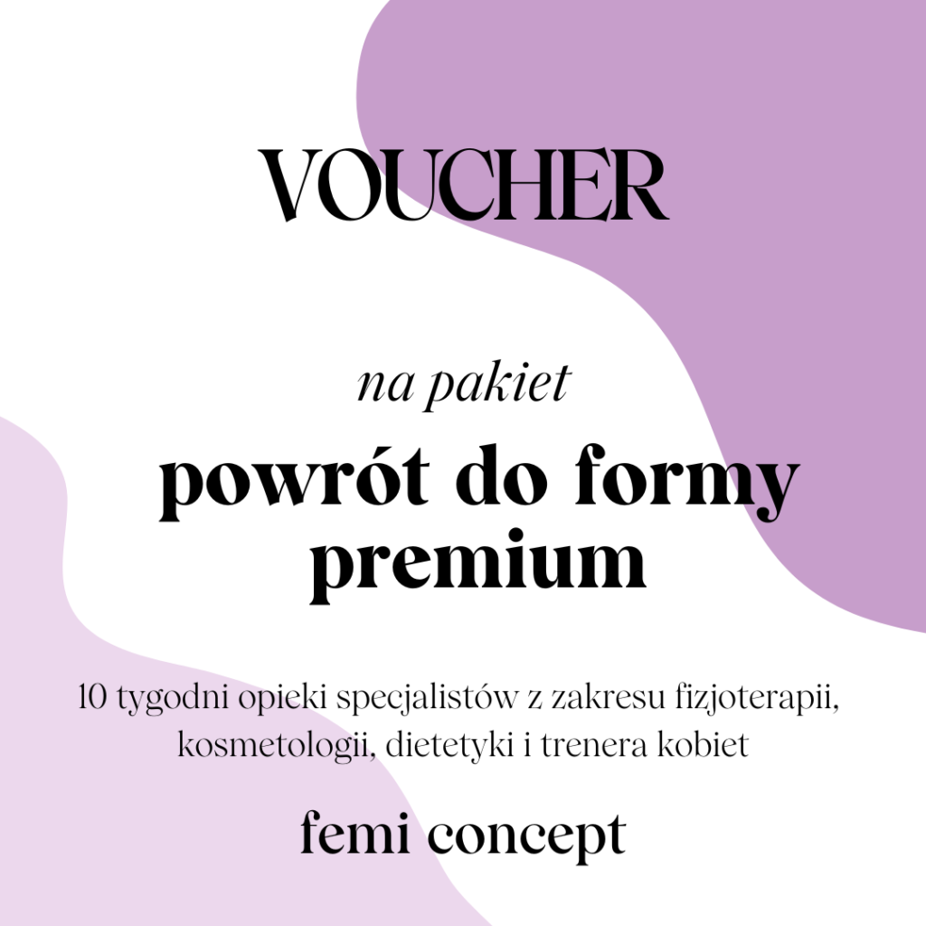 Voucher na pakiet Powrotu do Formy – Premium